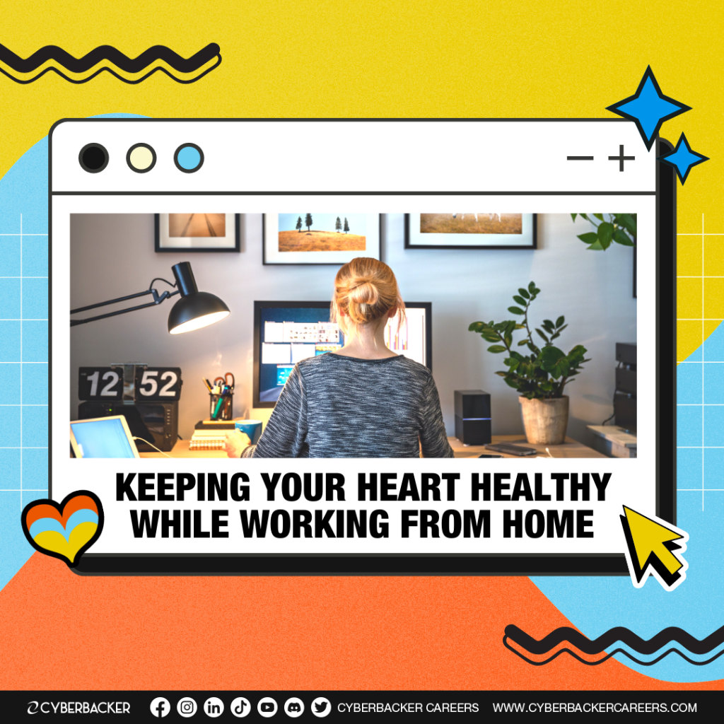 Keep Your Heart Healthy While Working From Home